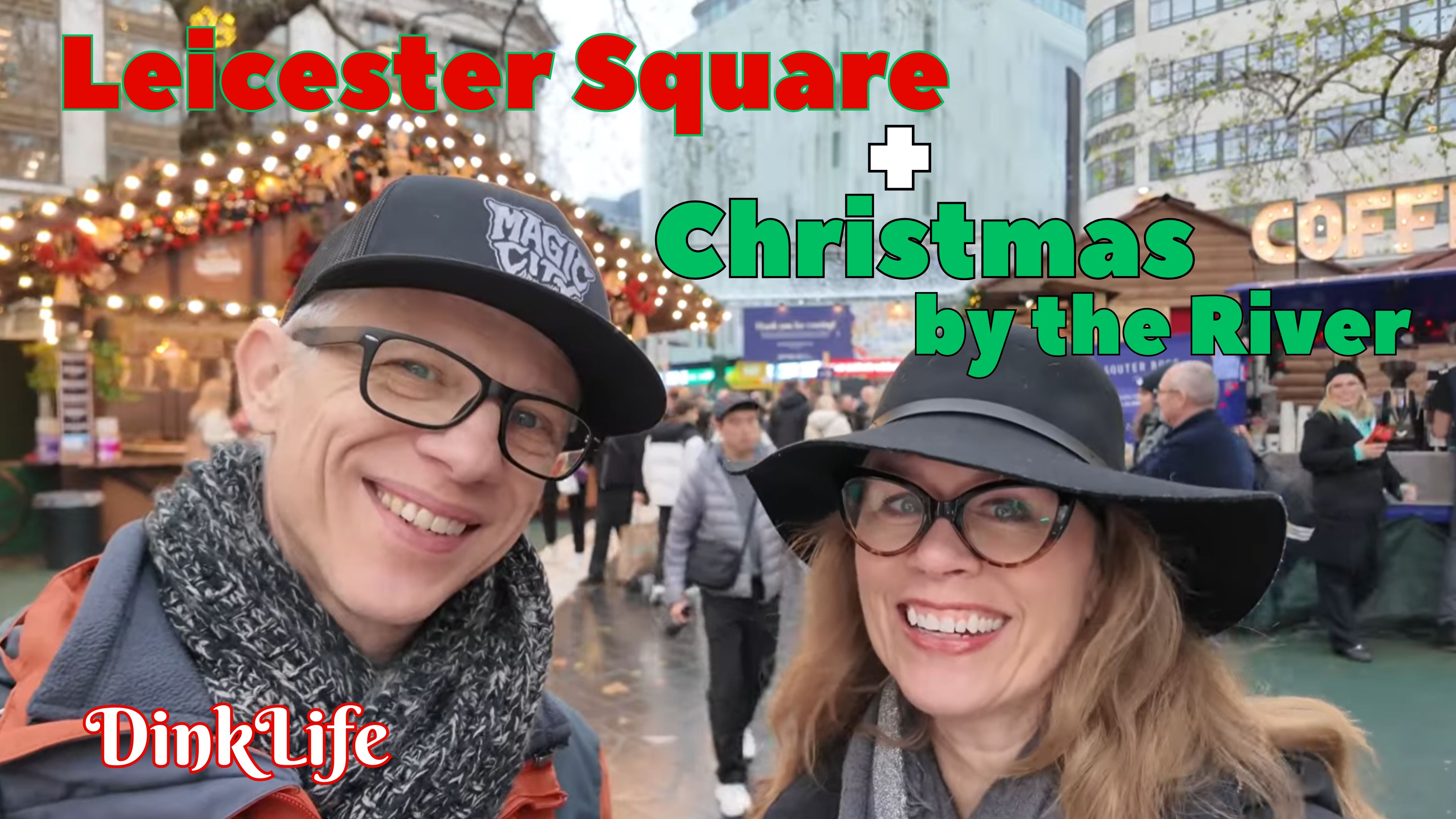 Leicester Square Christmas Markets & Christmas by the River – 2025